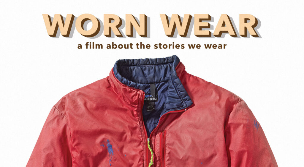 Patagonia Worn Wear – Proof That Use Is Beauty